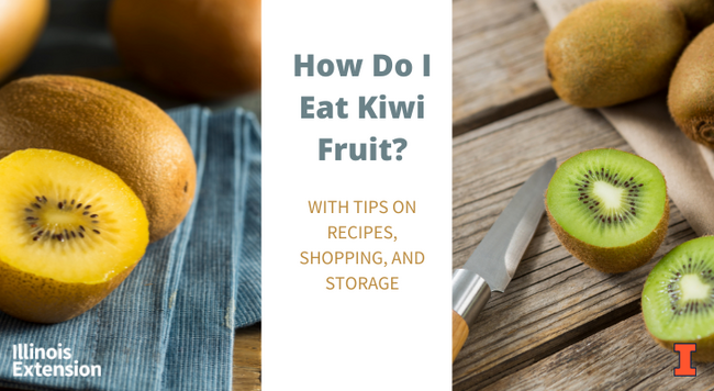 How Do I Eat Kiwi Fruit? With Tips on Recipes, Shopping, and Storage. Left photo is a gold kiwi fruit cut in half sitting on a blue napkin. Right photo is a wood cutting board with a knife and green kiwi fruit cut in half.